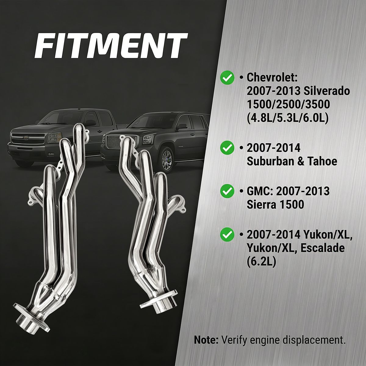 Silverado Long Tube Headers Fitment Chart 2007-2013 Silverado; 2007-2014; GMC: 2007-2013