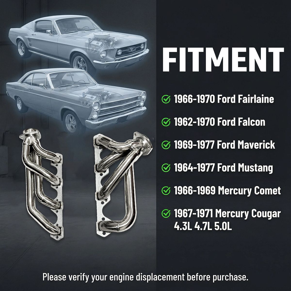 Ford Mustang Shorty Headers Fitment Chart 1966-1970 Ford Fairlane; 1962-1970 Ford Ranchero 289 302